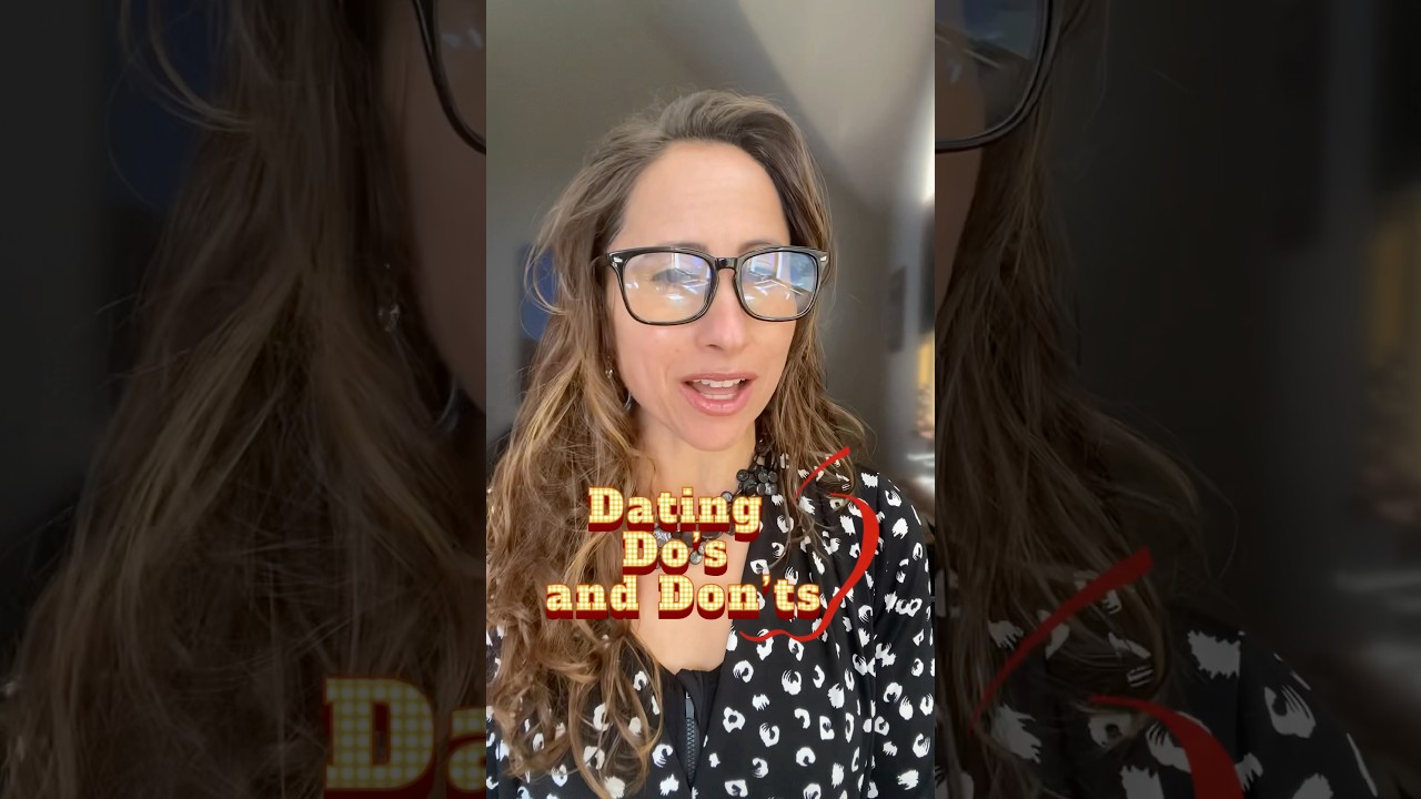 Dating Dos and Don’ts 