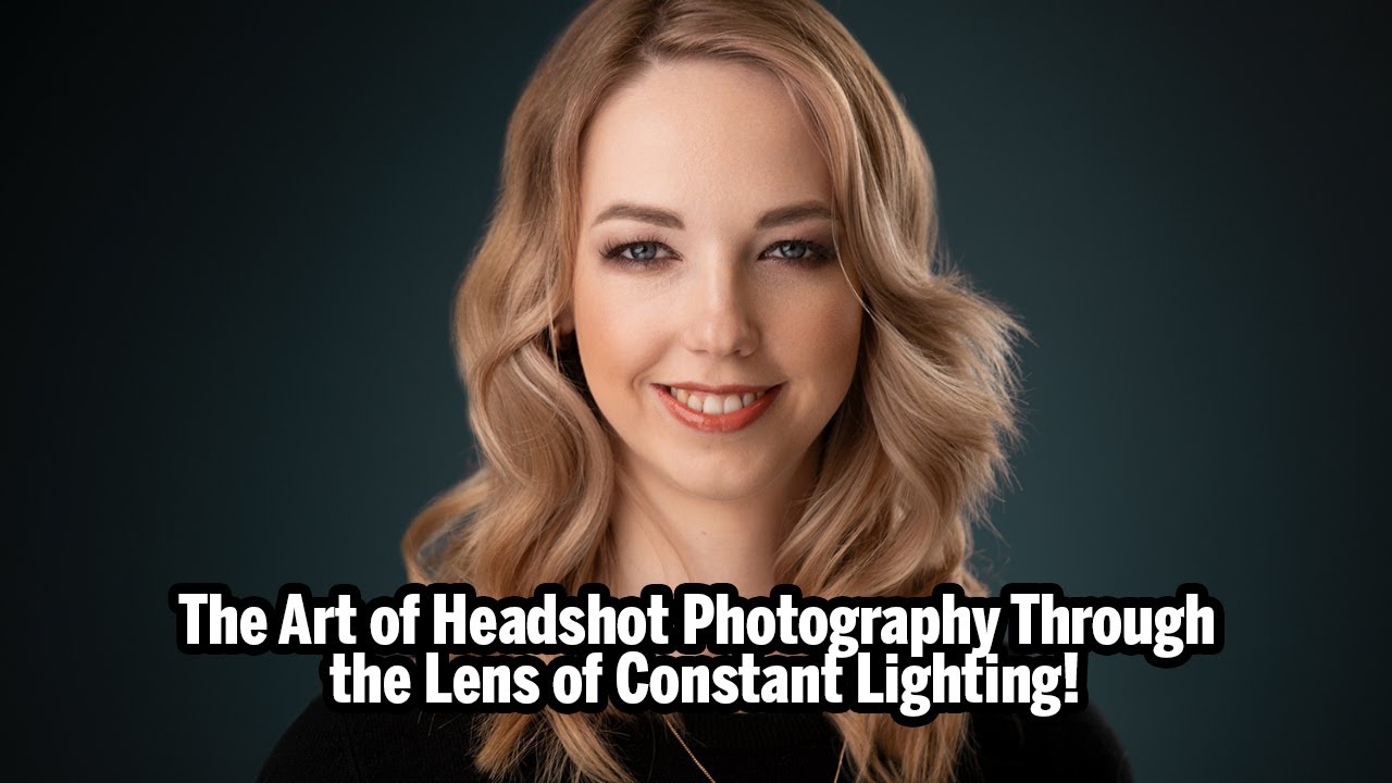 The Art of Headshot Photography Through the Lens of Constant Lighting