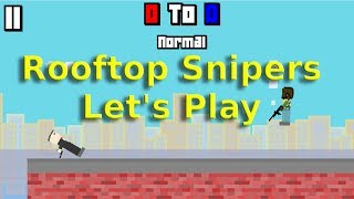 Rooftop Snipers - Let’s Play (Online Duel Game)
