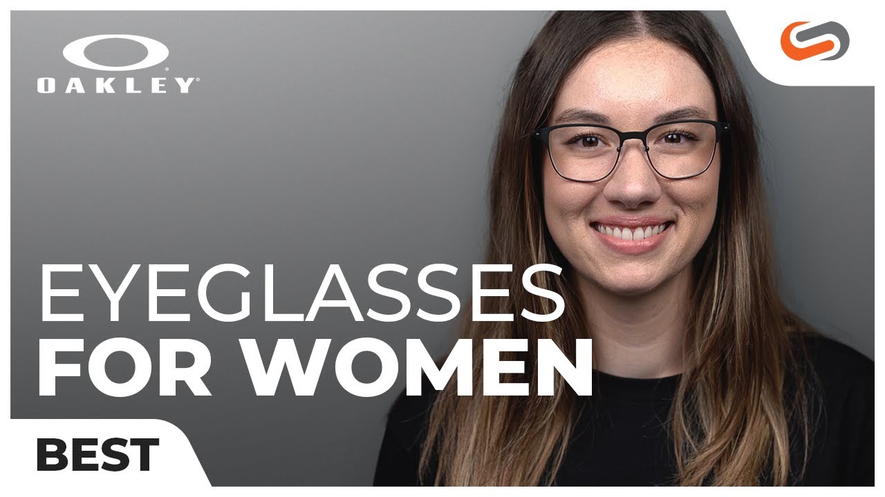 Top 5 OAKLEY Eyeglasses for Women | SportRx - YouTube