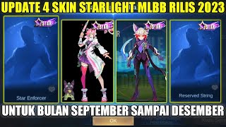 UPDATE 4 SKIN STARLIGHT MOBILE LEGENDS 2023 BOCORAN SKIN STARLIGHT SEPTEMBER SAMPAI DESEMBER 2023