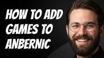 How To Add Games To Anbernic Step by Step Guide