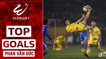Phan Văn Đức | Những siêu bàn thắng ở VLeague 2021 | Đá vậy thầy Park không phấn khích sao được!
