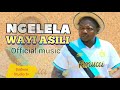 Ngelela Wayi Asili Official Music By Budene Studio Tv 