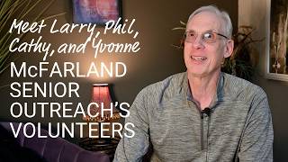 Meet The Volunteers of McFarland Senior Outreach!
