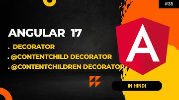 Decorator In Angular | @Contentchild and @Contentchildren | part-4 |Angular 17 tutorial in Hindi[34]