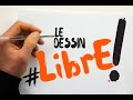 Exercice pour dessiner librement au quotidien