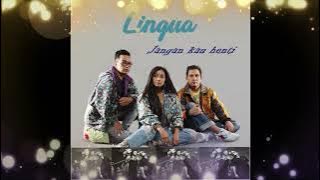 LINGUA Jangan Kau Henti  HQ HD AUDIO