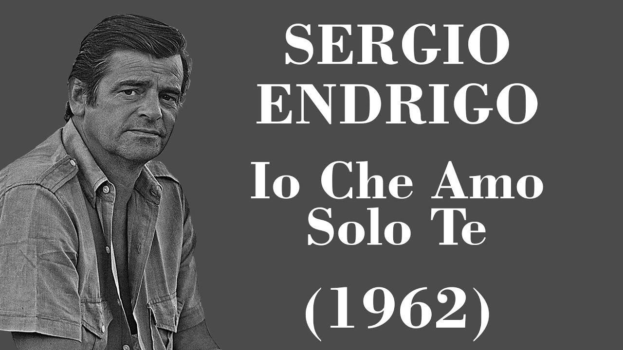 Sergio Endrigo - Io Che Amo Solo Te - Legendas IT - PT-BR - YouTube