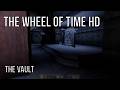 The Wheel of Time HD – The Vault (Level 6) Full Walkthrough | No Commentary