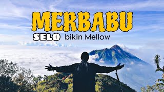 MERBABU selo SUBHANALLAH || pertama kali || kapok tapi kok nagih ??