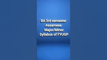 📘BA 3rd Semester Assamese Major/ Minor Syllabus|FYUGP| #nep2020 #assamese#syllabus#fyugp#majorminor