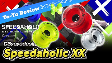 [Yo-Yo Review] C3yoyodesign: Speedaholic XX [by World Champion] #yoyo #yoyotricks #review