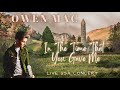 In The Time That You Gave Me By Owen Mac mp3