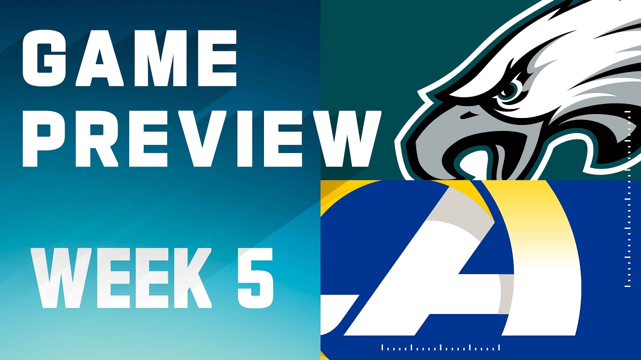 Philadelphia Eagles vs. Los Angeles Rams | 2023 Week 5 Game Preview