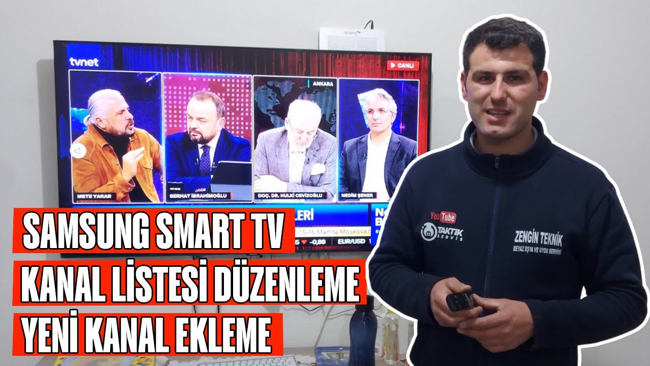 Samsung Smart TV Kanal Listesi Düzenleme Yeni Kanal Ekleme Nasıl