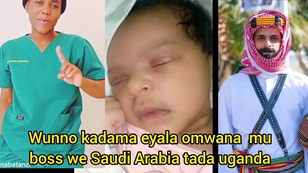 Wunno Kadama eyazala omwana mu Boss we Saudi Arabia tanda Uganda omwala amulemeseza esonga nziranze