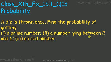 DICE Question Probability FOR SSC CGL COMPETITIVE EXAM- Math Class 10 - Ex 15.1 - Q13 - NCERT