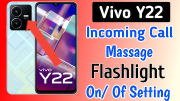 vivo y22 notification light on/off kaise karen  , incoming call flashlight setting vivo y22