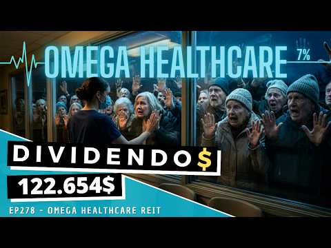 Dividendos - EP278: Omega Healthcare - Ganhar Dinheiro com Lares de Idosos?