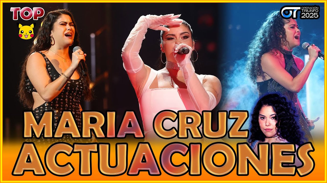 MI TOP/RANKING 9 ACTUACIONES DE MARIA CRUZ SEPTIMA EXPULSADA DE OT 2025/PiKa