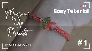 🌷Macrame Tulip Bracelet Easy Tutorial🌷| Perfect gift for friends & Valentine's Day 💌
