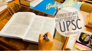GLIMPSE OF MY LATE NIGHT STUDY ROUTINE ~ UNTIL CRACKING UPSC ☘️