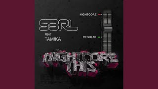 Nightcore This (feat. Tamika)