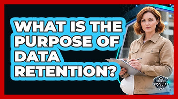 What Is The Purpose Of Data Retention?