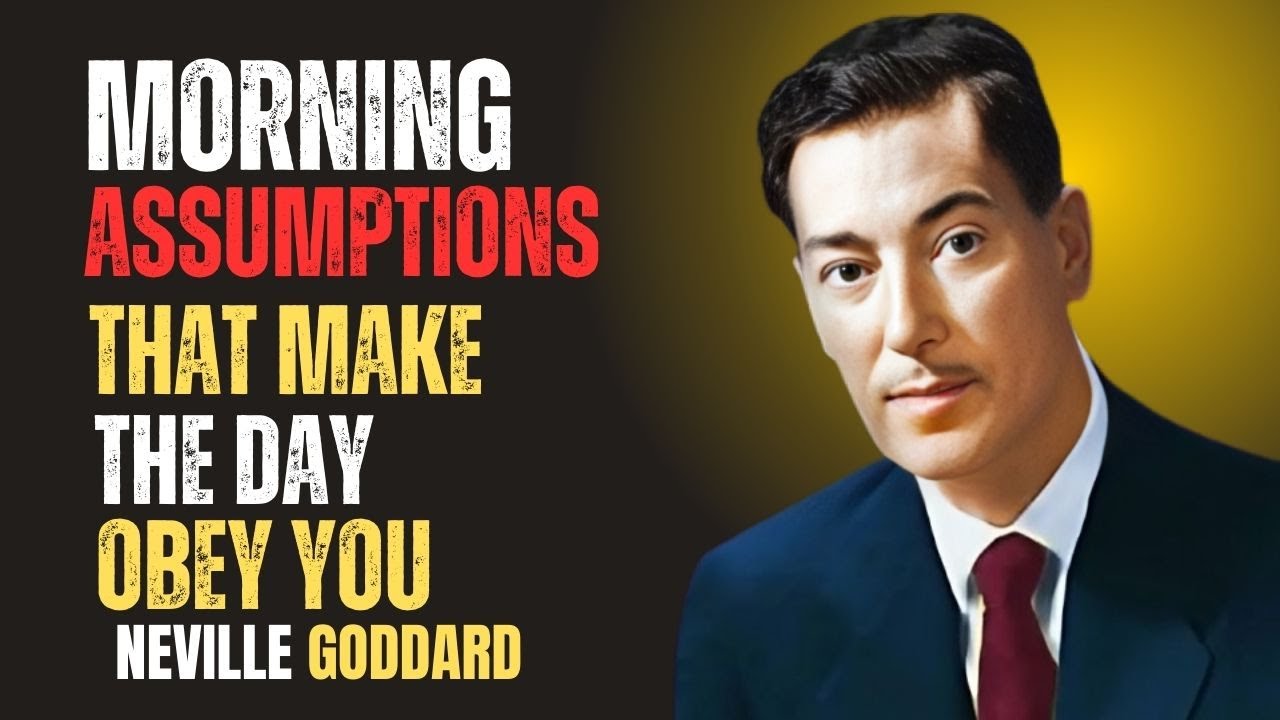 🌅 Morning Assumptions That Make the Day Obey You | Neville Goddard Motivation 💫