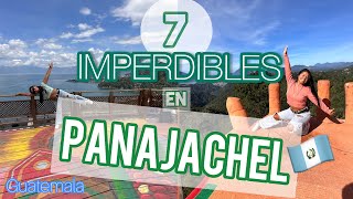 PANAJACHEL - Guatemala 🇬🇹 7 IMPERDIBLES que enamoran