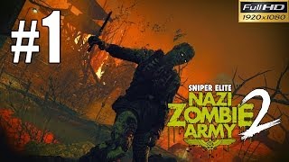 Snipers Elite: Nazi Zombie Army 2 Walkthrough Gameplay - Part 1 1080p Snipers Elite: Nazi Zombie Army 2 Walkthrough Gameplay - Part 1 1080p