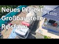 Neues Projekt Großbaustelle, Betonmischer rollen