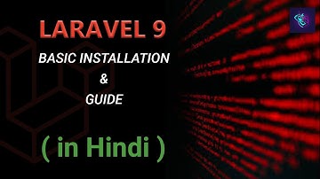 Laravel 9 Tutorial for Beginners in Hindi | How to Learn Laravel 9 Tutorial in 2022
