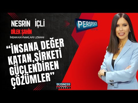 İNSAN KAYNAKLARI UZMANI DİLEK ŞAHİN: DİJİTALLEŞME VE ÇALIŞAN MEMNUNİYETİ