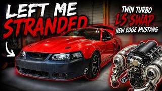 My Twin Turbo LS-Swapped Mustang LEFT Me STRANDED! 😭