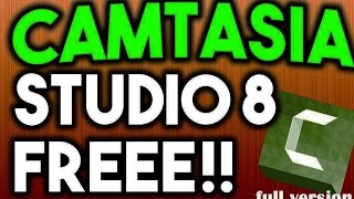 How To Download Camtasia Studio 8 For Free (2016/2017)!