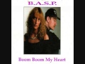B. A. S. P. - Boom Boom My Heart (Extended Radio Edit)