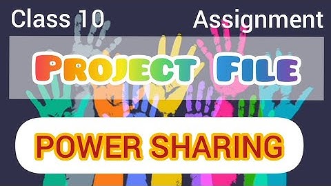 Class 10 Project on Power Sharing #gunjanrajputkvs