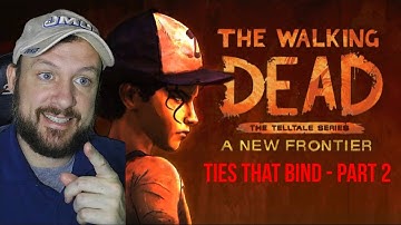 Unexpected Twist! The Walking Dead New Frontier Ties That Bind Part 2