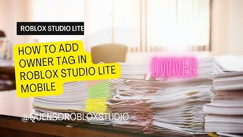 How to add Owner tag In ROBLOX STUDIO LITE MOBILE #Studiolite #roblox #robloxstudio