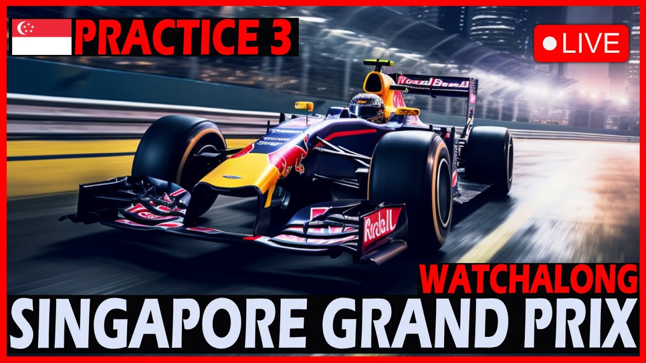 F1 LIVE - Singapore GP FP3 Watchalong With Commentary!