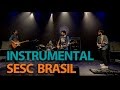 Programa Instrumental SESC Brasil com EATNMPTD em 14/11/16