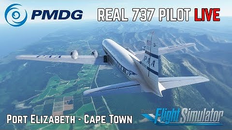PMDG DC-6 First Look | Real 737 Pilot LIVE | Port Elizabeth - Cape Town | Microsoft Flight Simulator