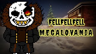 [FellFellFell] - M.E.G.A.L.O.V.A.N.I.A.