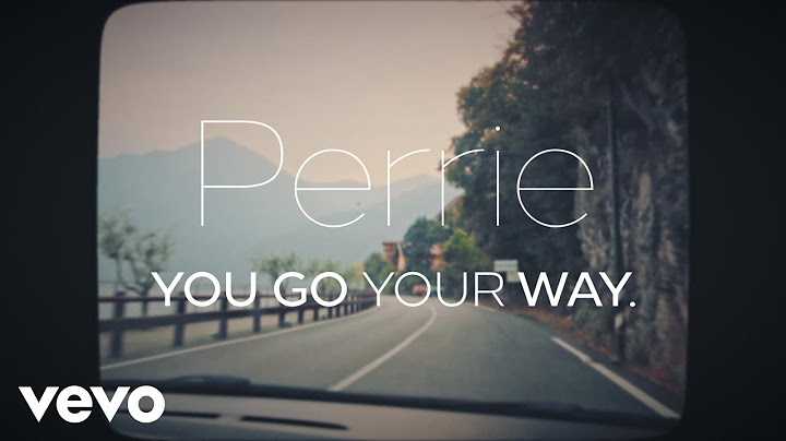 Perrie - You Go Your Way (Official Lyric Video)