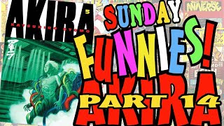 Sunday Funnies: AKIRA Part 14 Sunday Funnies: AKIRA Part 14