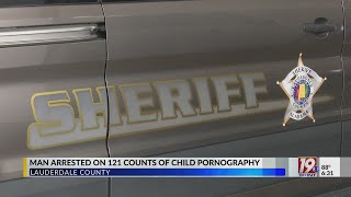 Lauderdale County Man Arrested for 121 Counts of Child Pornography