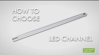 How to Choose LED Channel