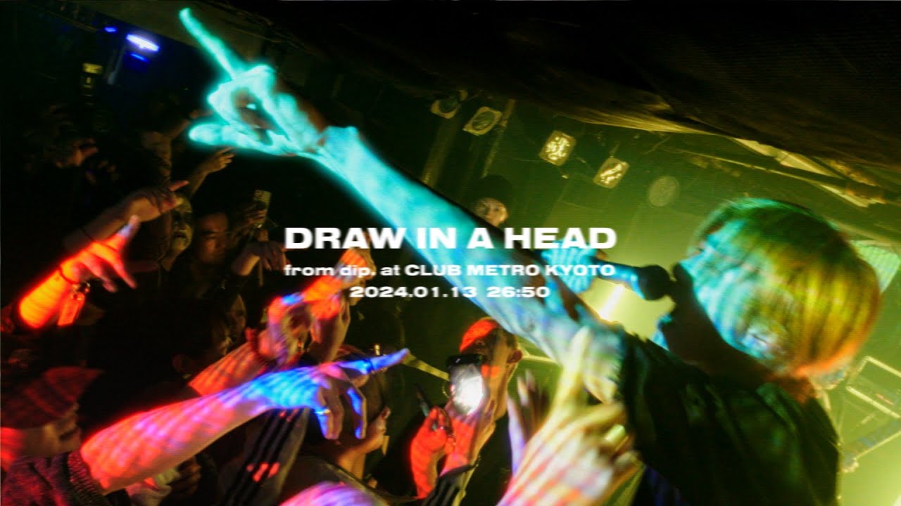the McFaddin - "DRAW IN A HEAD" Live Video from dip. at CLUB METRO KYOTO 2024.01.13. 